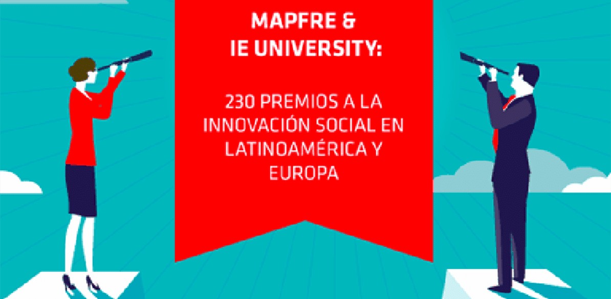 MAPFRE e IE University: 230 premios a la innovación social en Latinoamérica y Europa