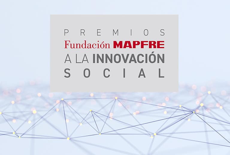 Quinta edición de los Premios Fundación MAPFRE a la Innovación Social
